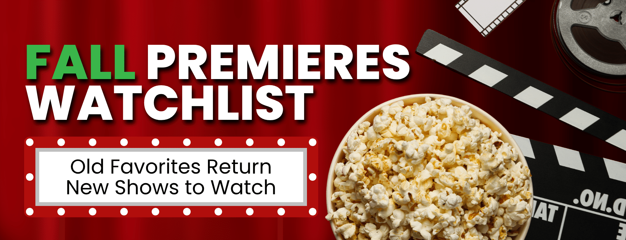 Fall premieres Fall premieres